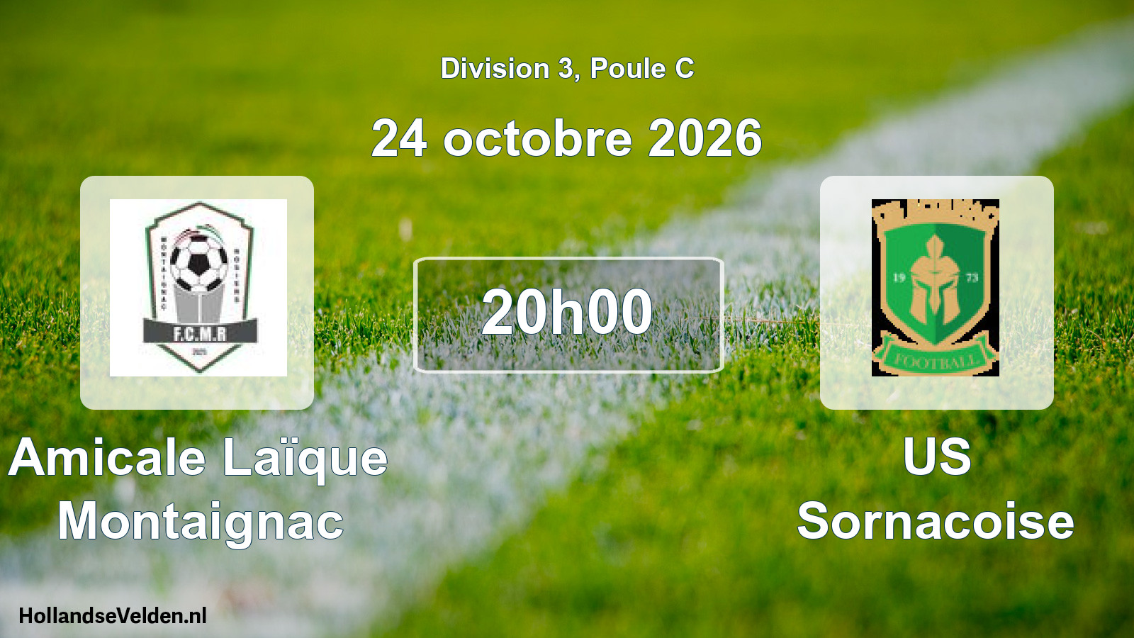 Geplande wedstrijd: Amicale Laïque Montaignac - US Sornacoise (24 oktober 2026)