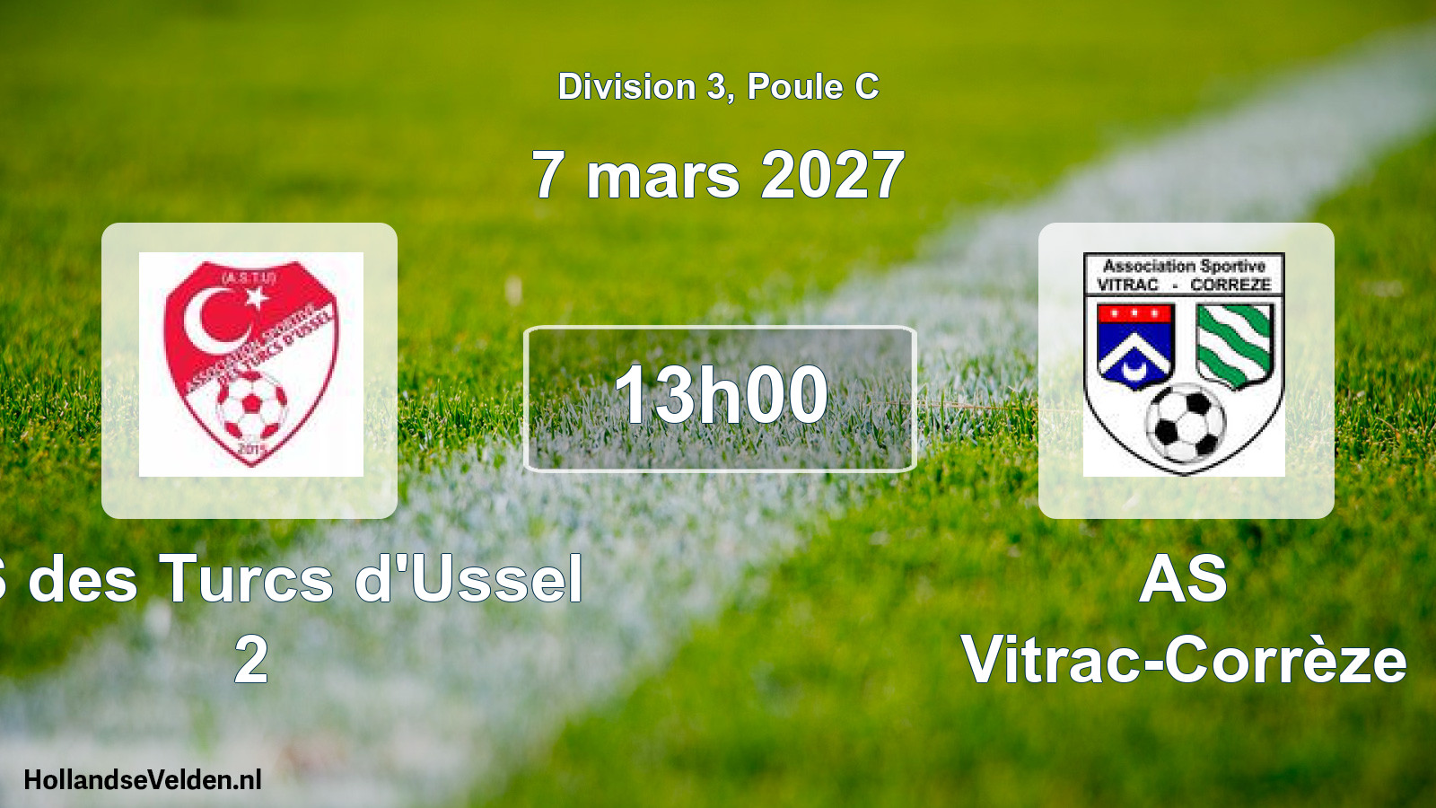 Geplande wedstrijd: AS des Turcs d'Ussel 2 - AS Vitrac-Corrèze (7 maart 2027)