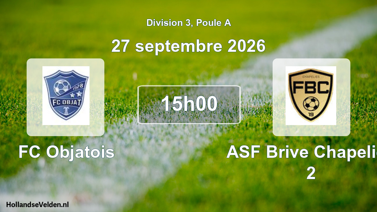 Scheduled Match: FC Objatois - ASF Brive Chapelies 2 (27 September 2026)