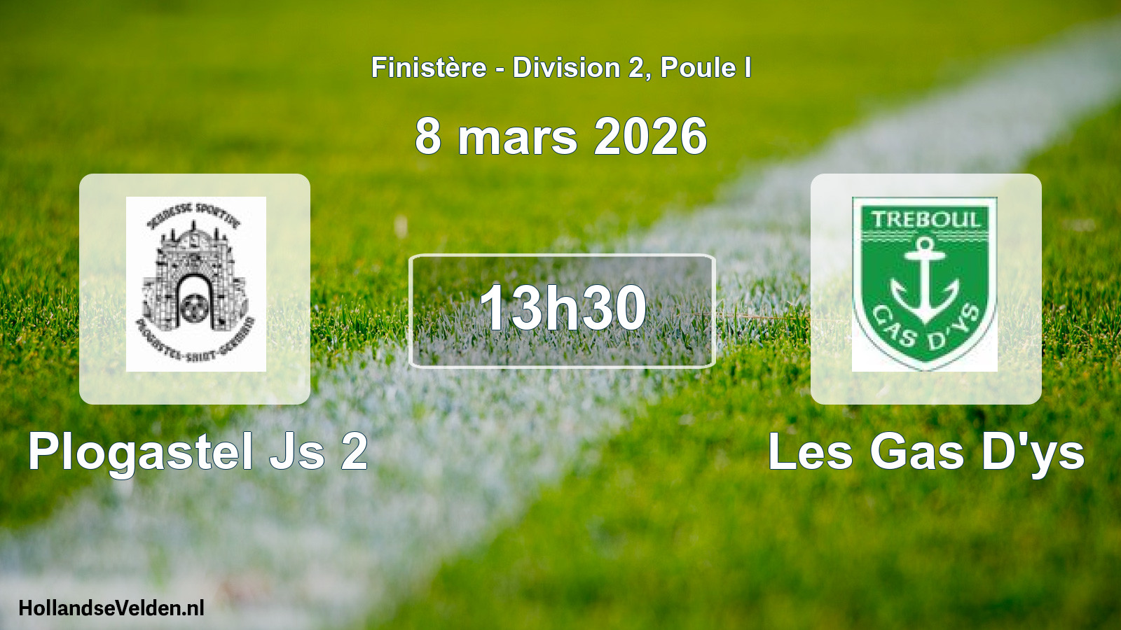 Scheduled Match: Plogastel Js 2 - Les Gas D'ys (8 March 2026)