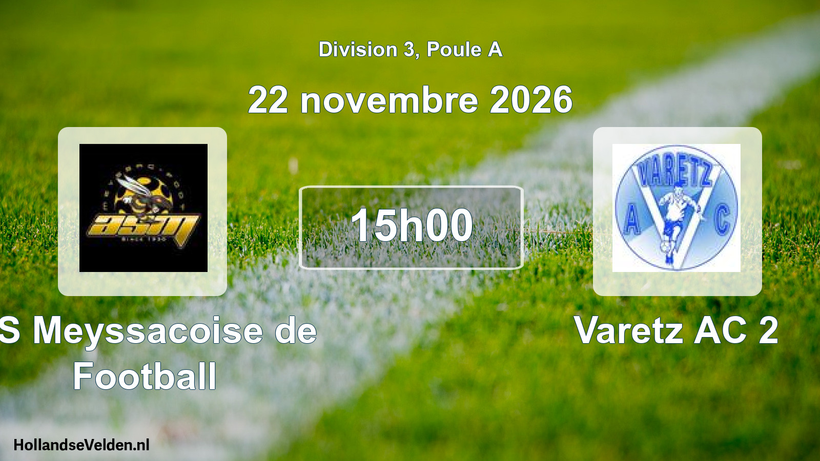 Scheduled Match: AS Meyssacoise de Football - Varetz AC 2 (22 November 2026)