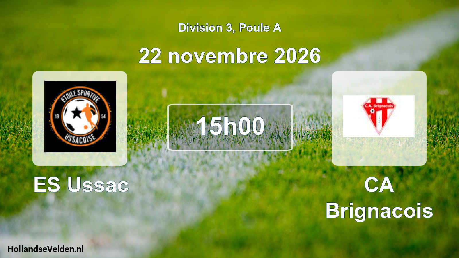 Scheduled Match: ES Ussac - CA Brignacois (22 November 2026)
