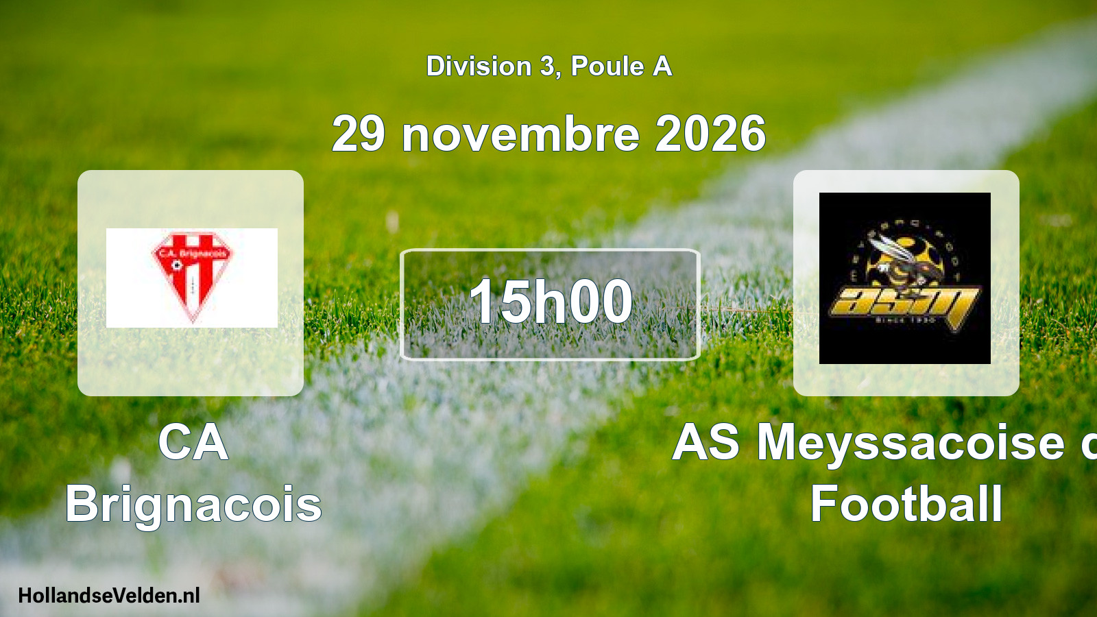 Scheduled Match: CA Brignacois - AS Meyssacoise de Football (29 November 2026)