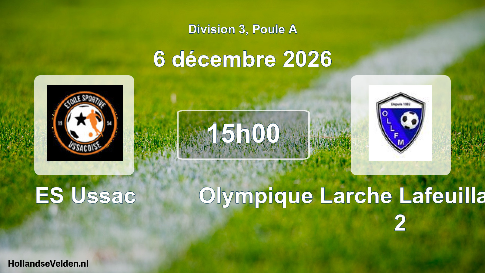 Match programmé: ES Ussac - Olympique Larche Lafeuillade Mansac 2 (6 décembre 2026)