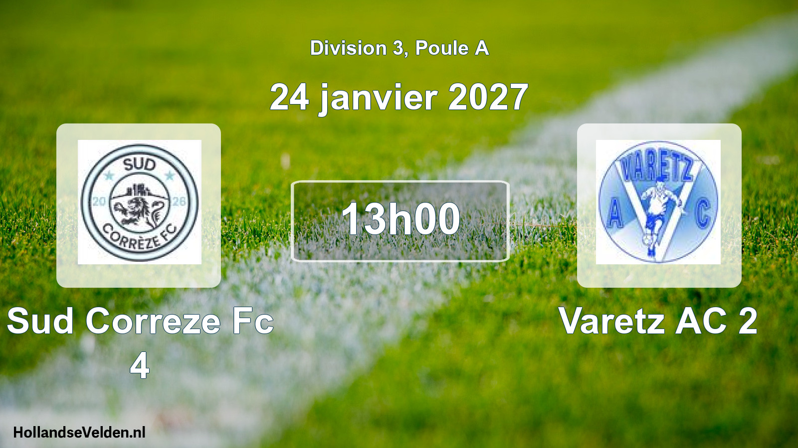 Scheduled Match: Sud Correze Fc 4 - Varetz AC 2 (24 January 2027)