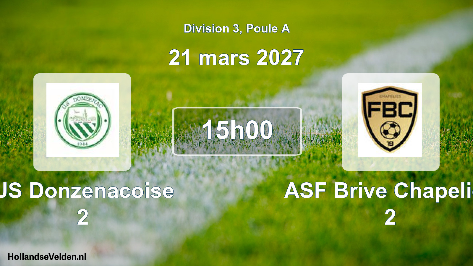 Scheduled Match: US Donzenacoise 2 - ASF Brive Chapelies 2 (21 March 2027)