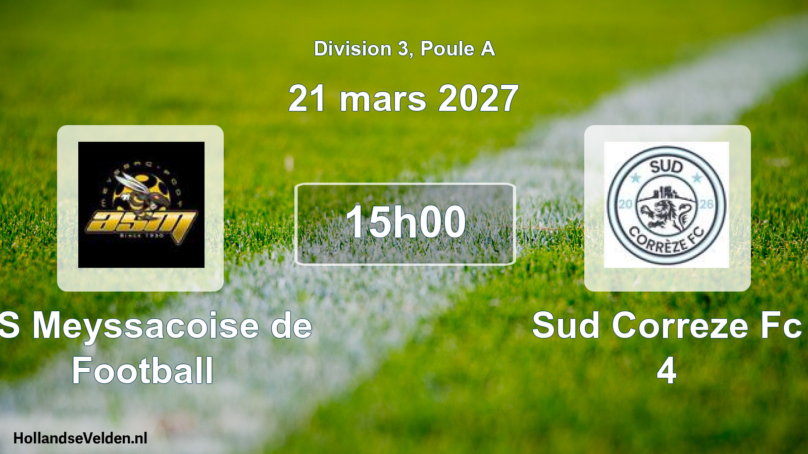 Scheduled Match: AS Meyssacoise de Football - Sud Correze Fc 4 (21 March 2027)