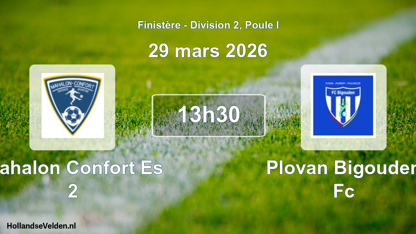 Scheduled Match: Mahalon Confort Es 2 - Plovan Bigouden Fc (29 March 2026)