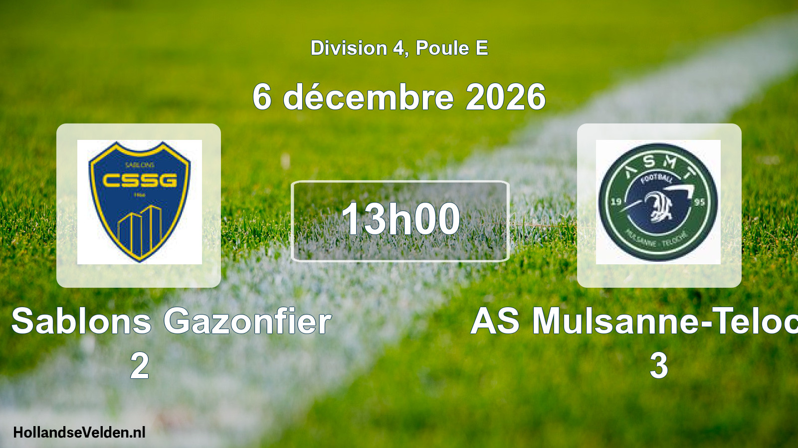 Scheduled Match: CS Sablons Gazonfier 2 - AS Mulsanne-Teloché 3 (6 December 2026)