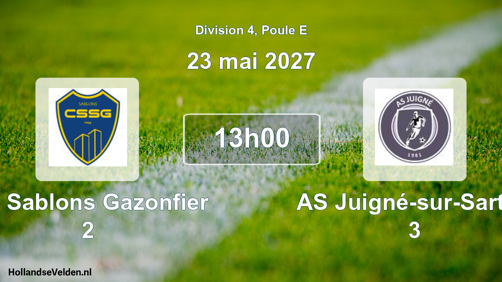 Scheduled Match: CS Sablons Gazonfier 2 - AS Juigné-sur-Sarthe 3 (23 May 2027)