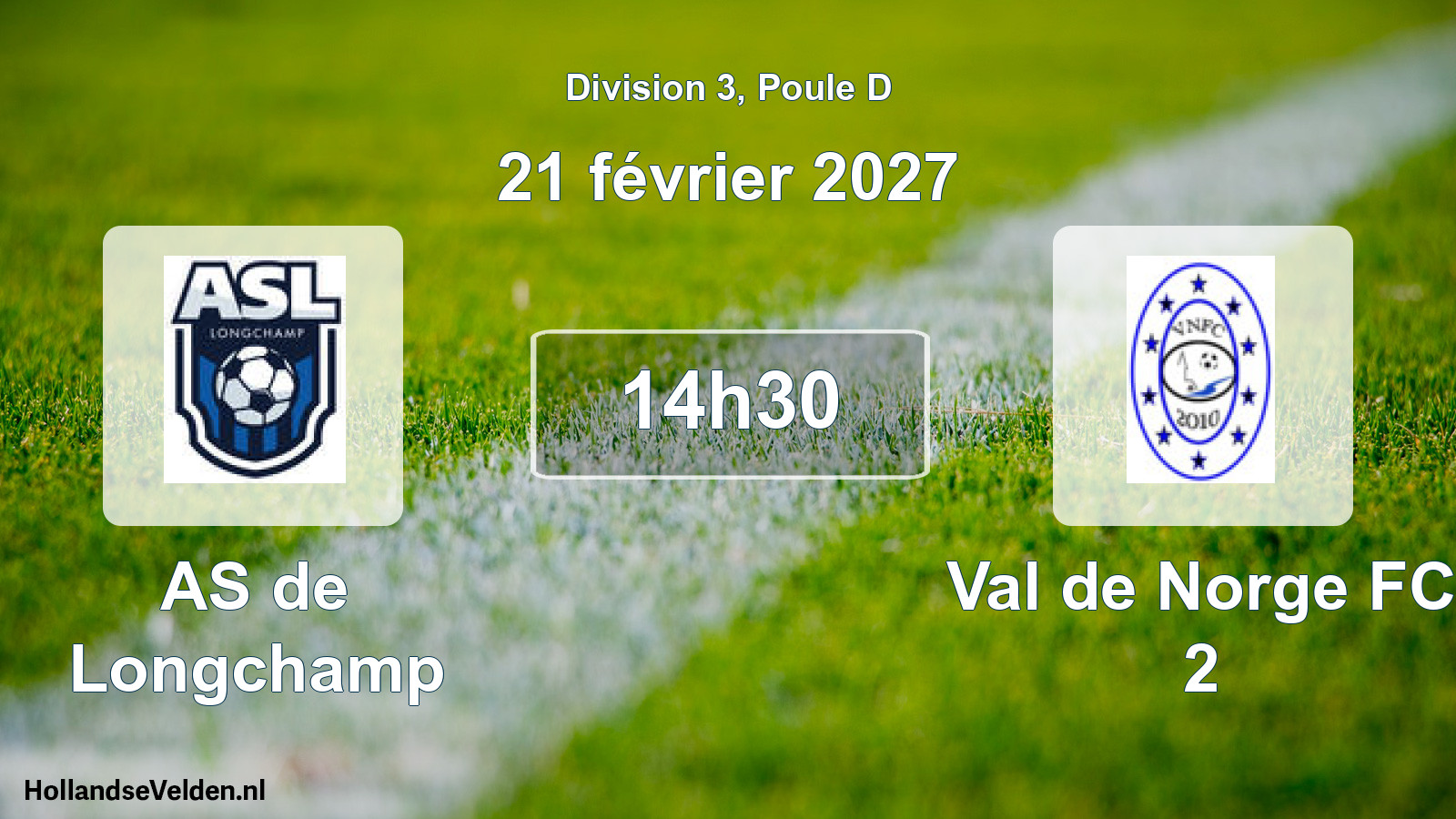 Match programmé: AS de Longchamp - Val de Norge FC 2 (21 février 2027)