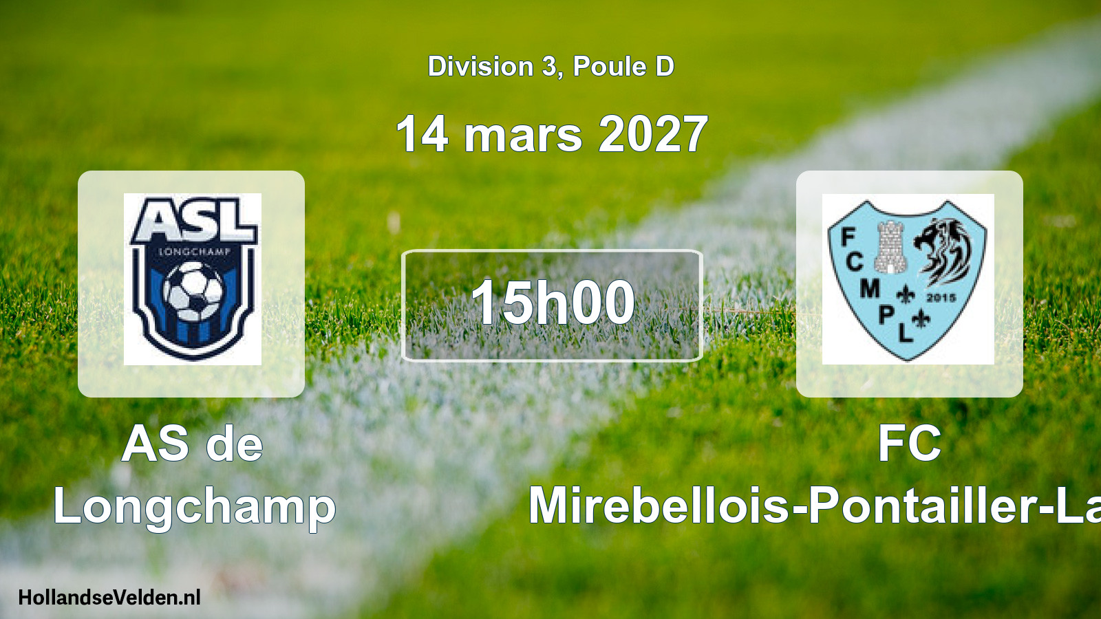 Scheduled Match: AS de Longchamp - FC Mirebellois-Pontailler-Lamarche (14 March 2027)