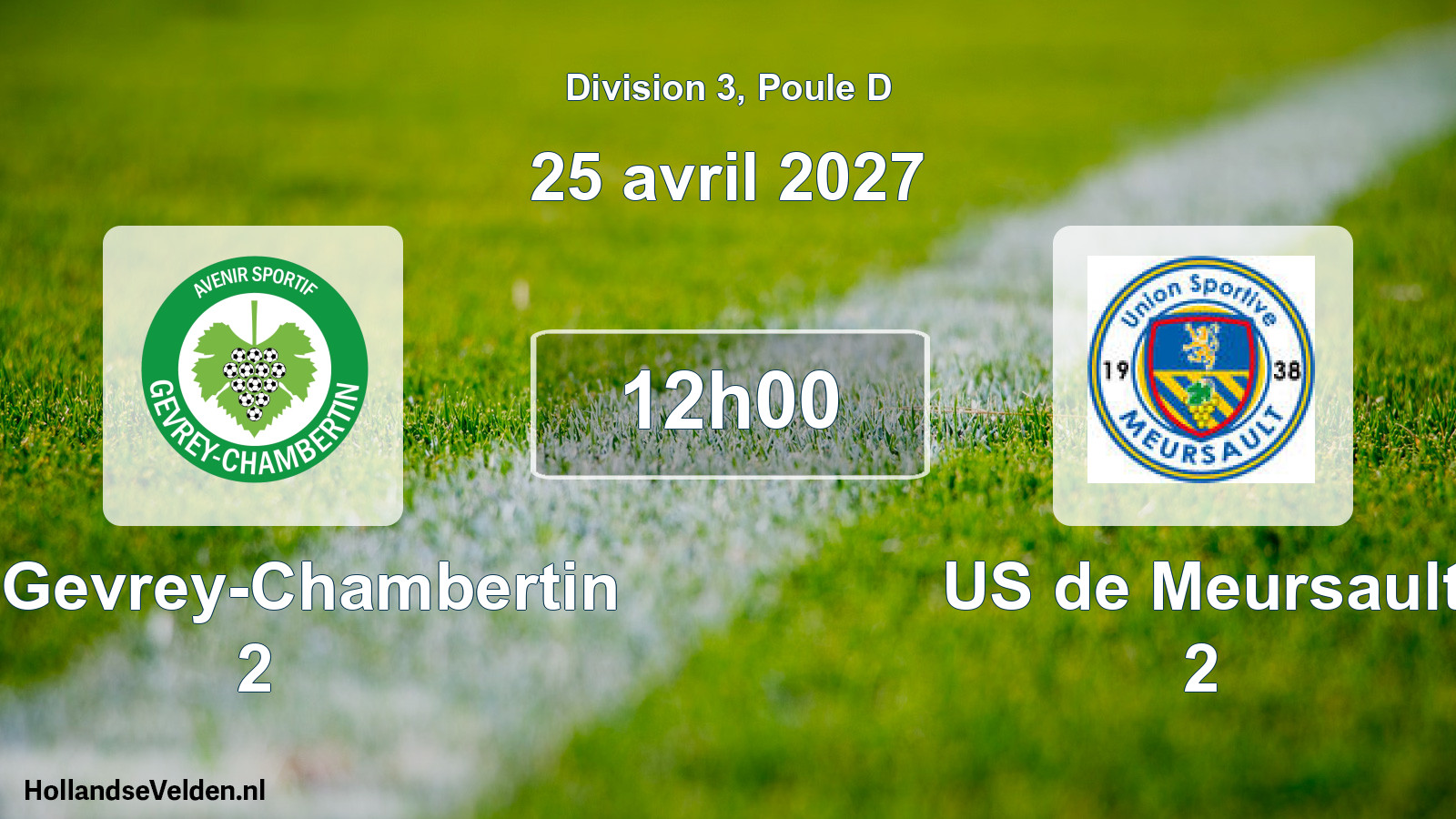 Scheduled Match: AS Gevrey-Chambertin 2 - US de Meursault 2 (25 April 2027)