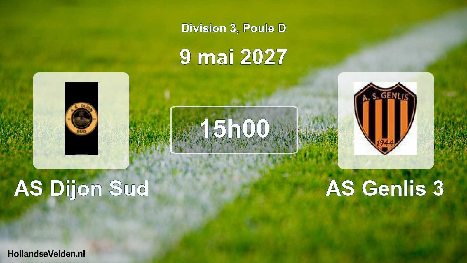 Scheduled Match: AS Dijon Sud - AS Genlis 3 (9 May 2027)