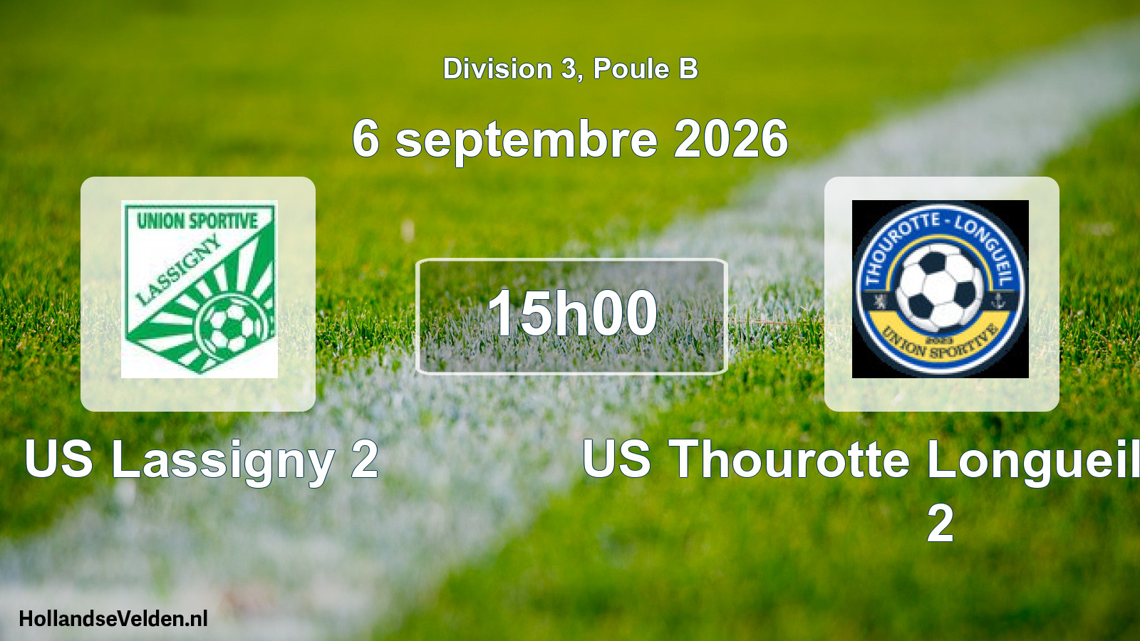 Scheduled Match: US Lassigny 2 - US Thourotte Longueil Annel 2 (6 September 2026)
