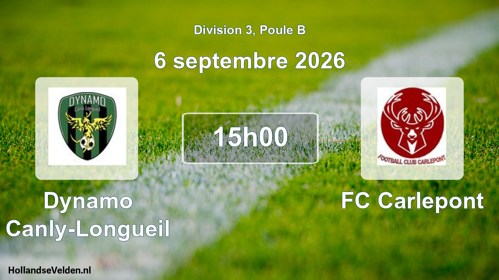 Match programmé: Dynamo Canly-Longueil - FC Carlepont (6 septembre 2026)