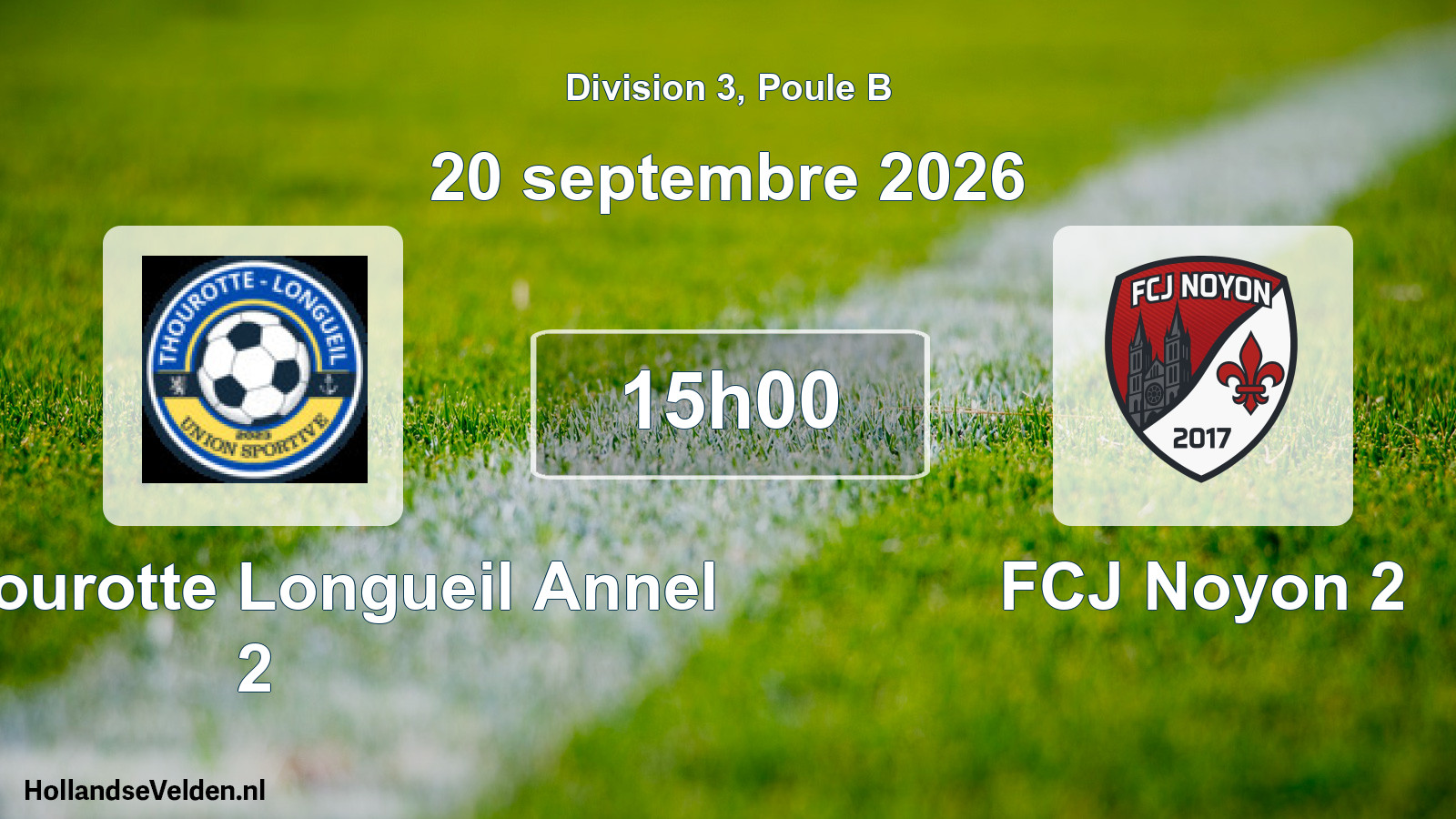 Scheduled Match: US Thourotte Longueil Annel 2 - FCJ Noyon 2 (20 September 2026)