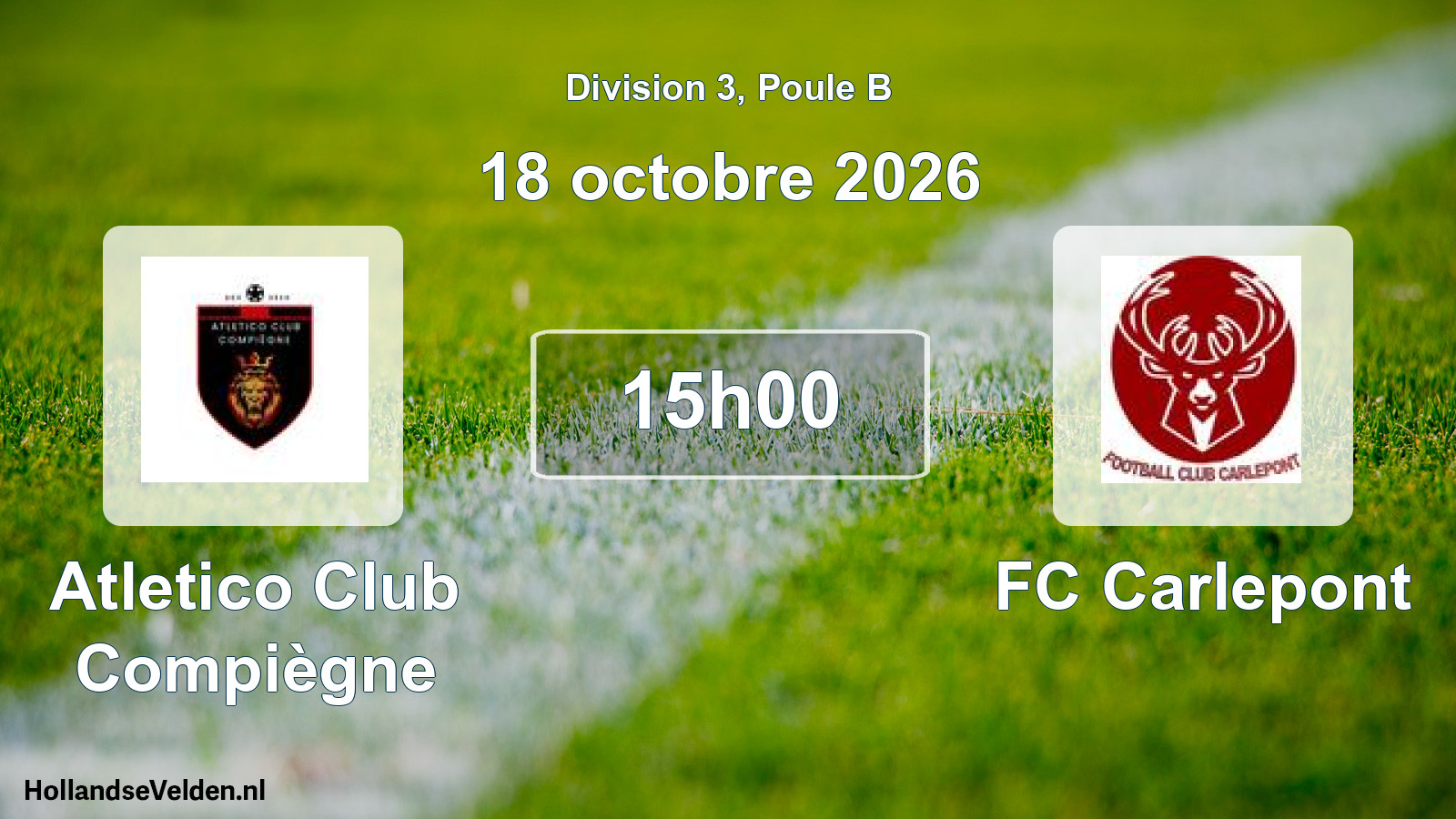 Scheduled Match: Atletico Club Compiègne - FC Carlepont (18 October 2026)