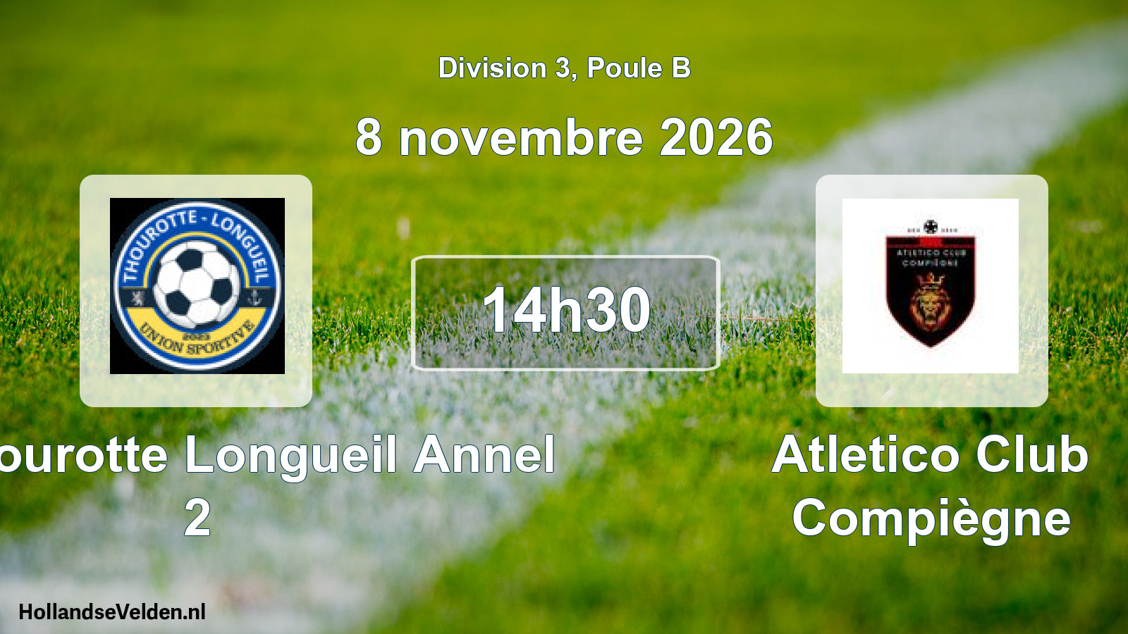 Scheduled Match: US Thourotte Longueil Annel 2 - Atletico Club Compiègne (8 November 2026)