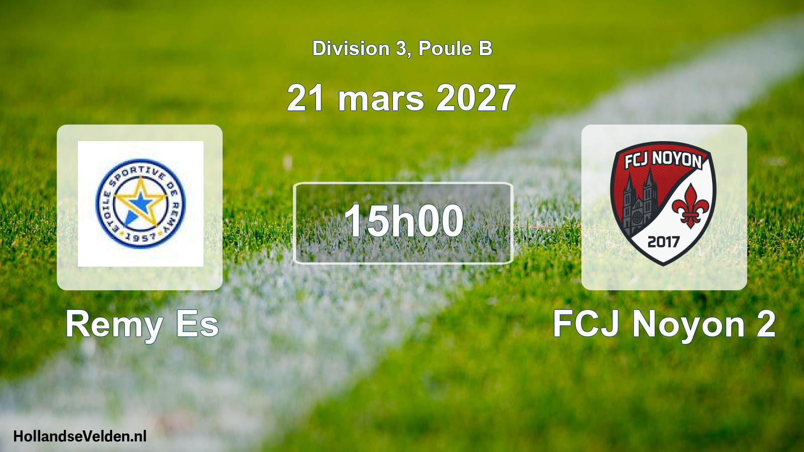 Scheduled Match: Remy Es - FCJ Noyon 2 (21 March 2027)