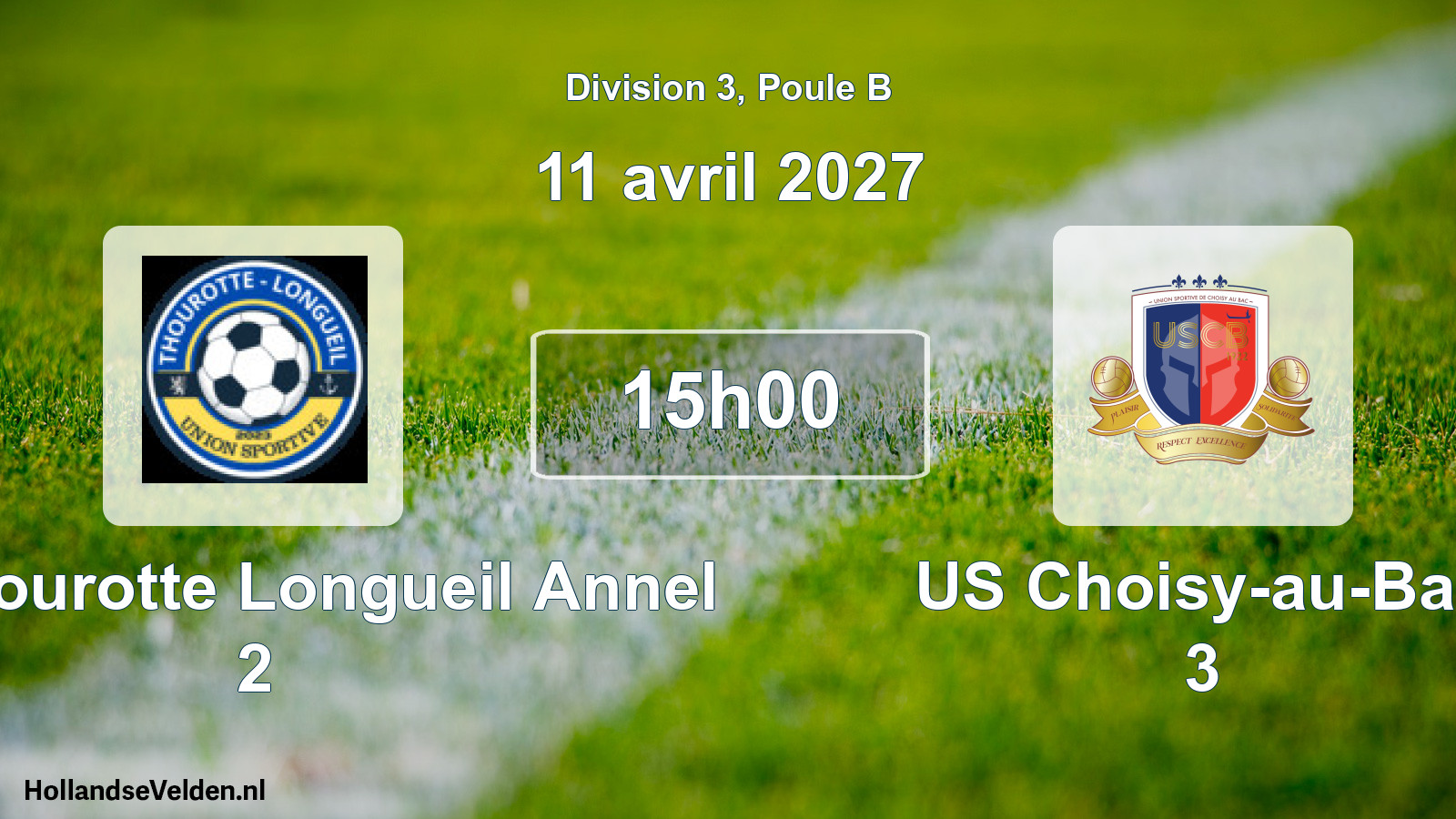 Scheduled Match: US Thourotte Longueil Annel 2 - US Choisy-au-Bac 3 (11 April 2027)
