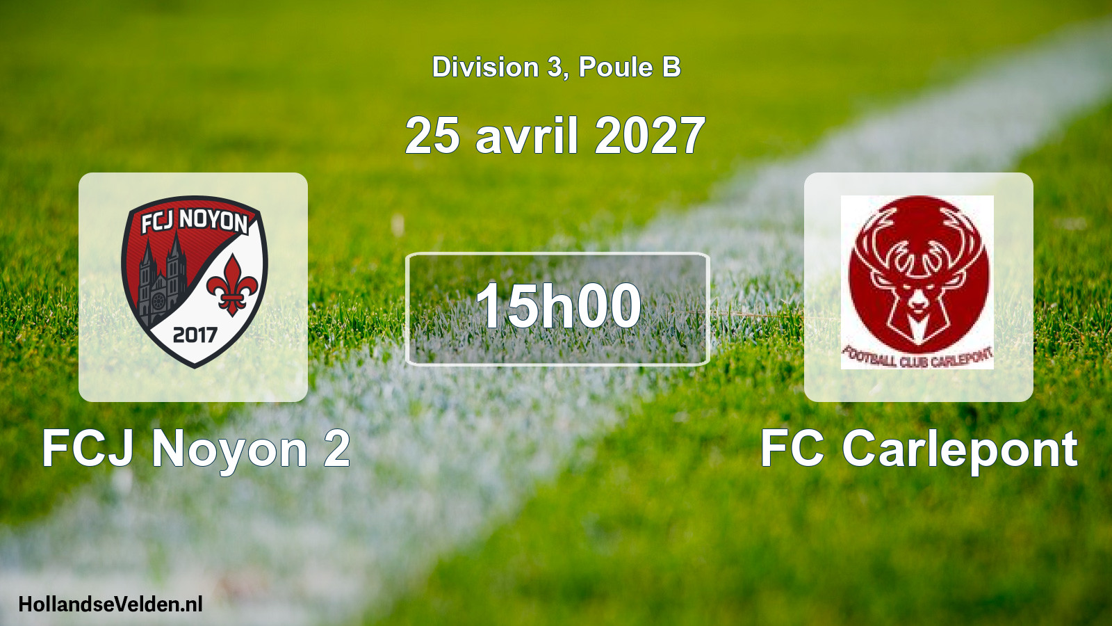 Scheduled Match: FCJ Noyon 2 - FC Carlepont (25 April 2027)