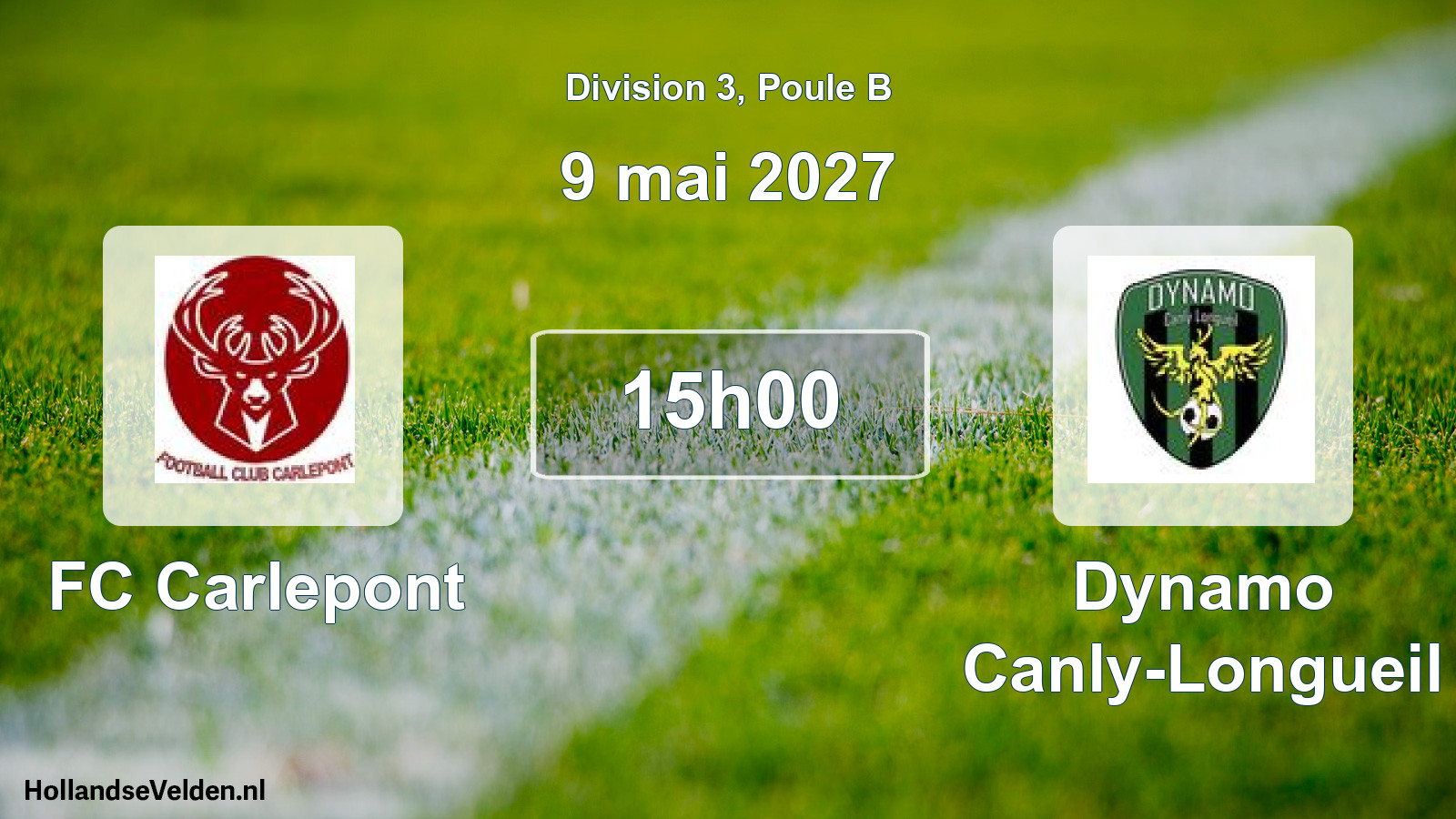 Match programmé: FC Carlepont - Dynamo Canly-Longueil (9 mai 2027)