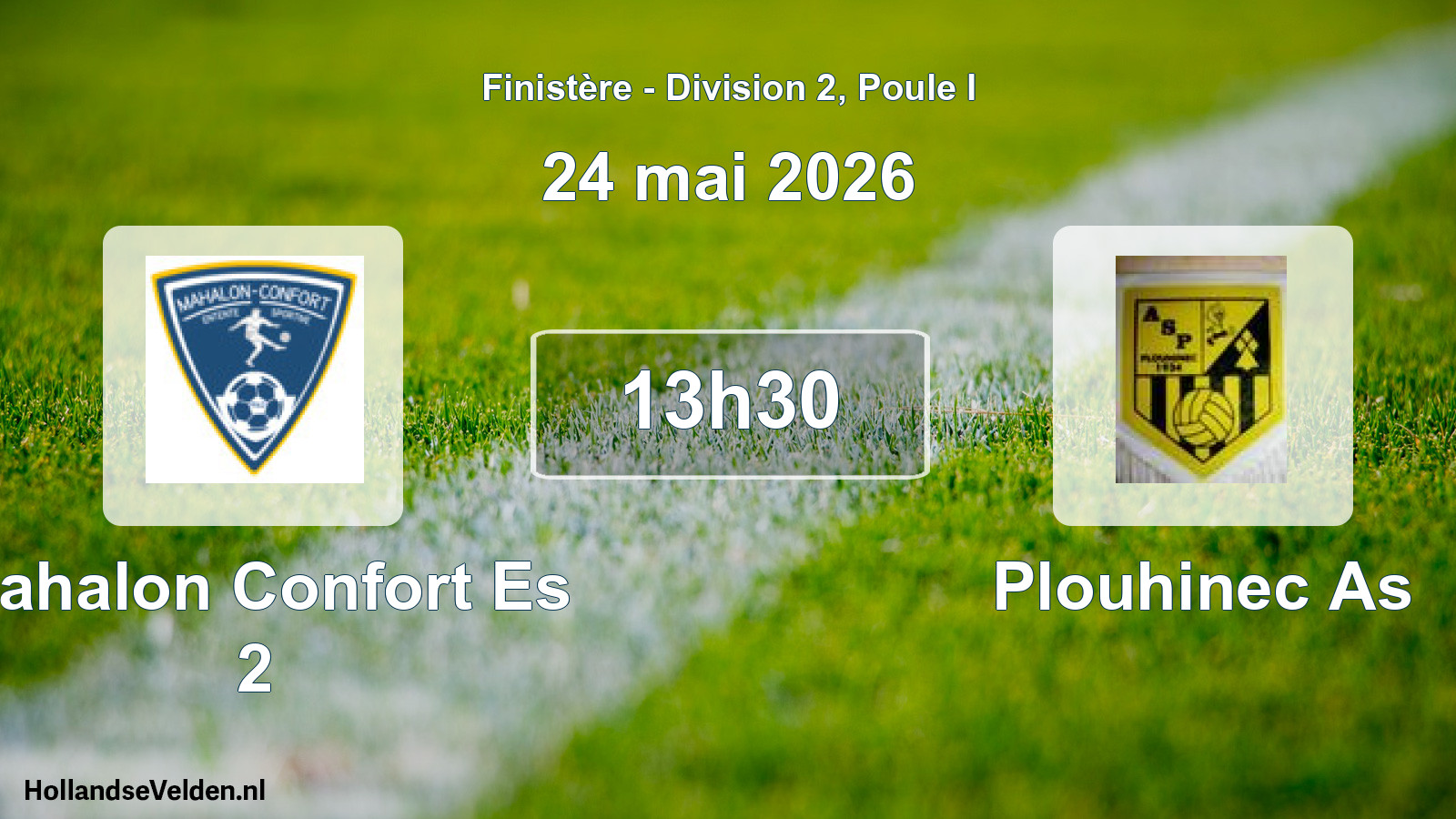 Scheduled Match: Mahalon Confort Es 2 - Plouhinec As (24 May 2026)