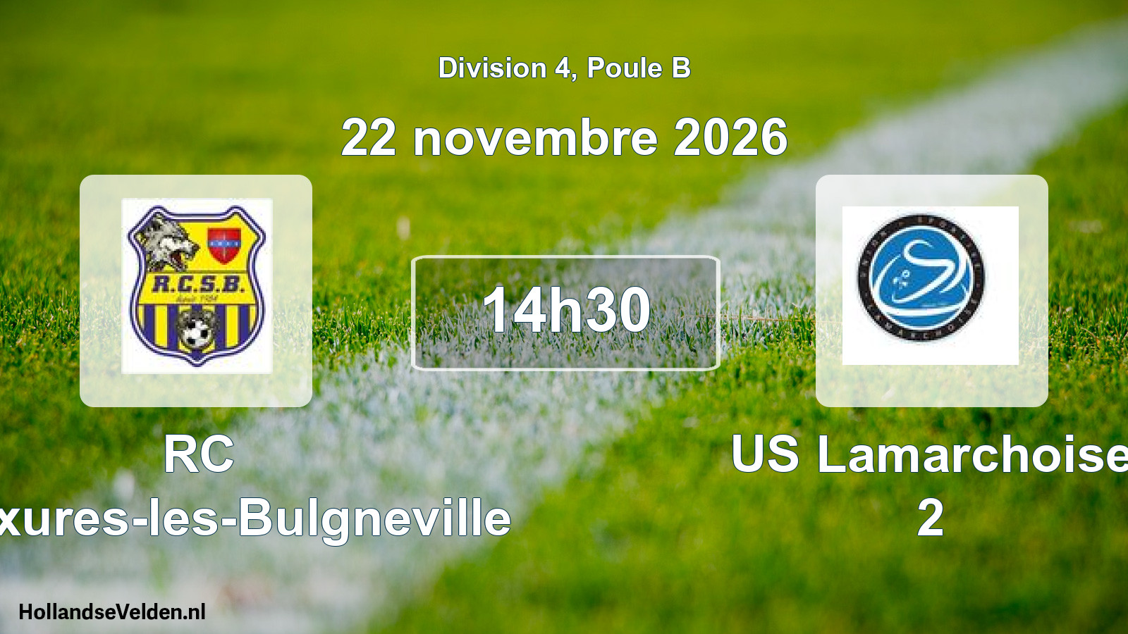 Scheduled Match: RC Saulxures-les-Bulgneville - US Lamarchoise 2 (22 November 2026)