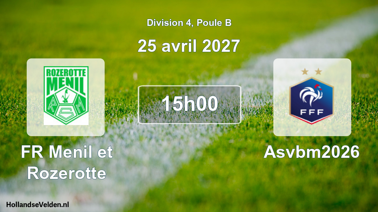 Match programmé: FR Menil et Rozerotte - Asvbm2026 (25 avril 2027)