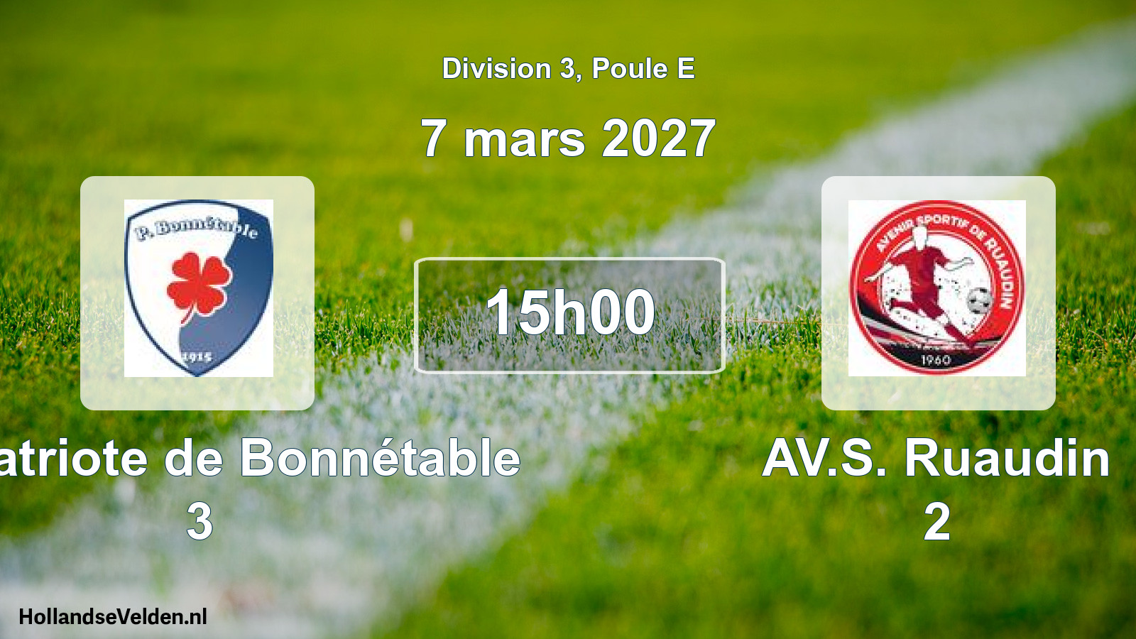 Match programmé: La Patriote de Bonnétable 3 - AV.S. Ruaudin 2 (7 mars 2027)