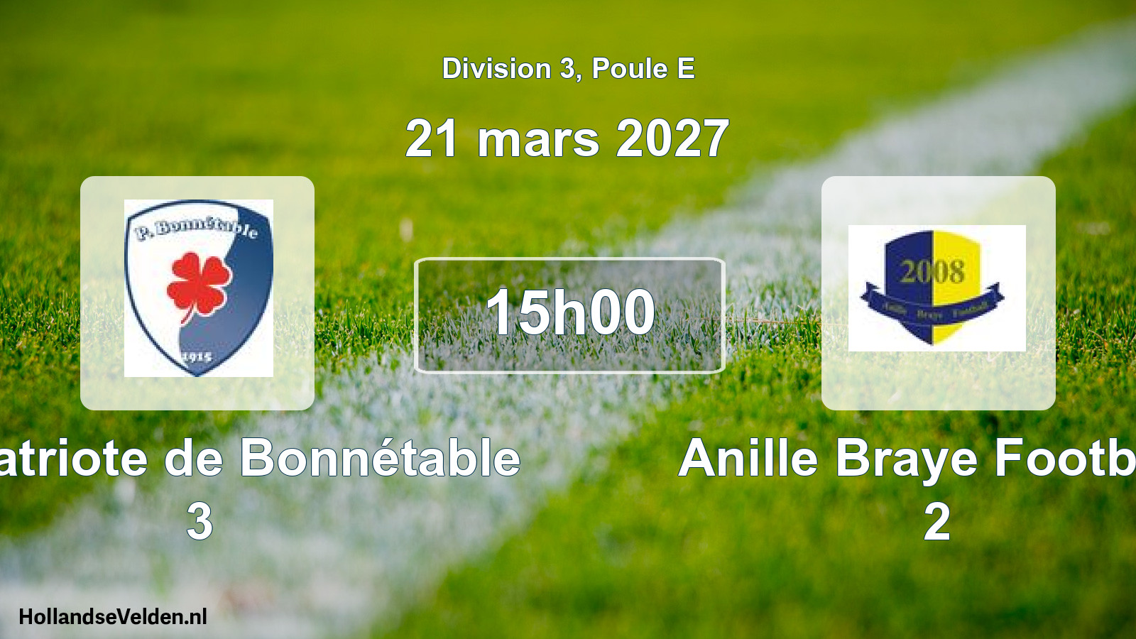 Match programmé: La Patriote de Bonnétable 3 - Anille Braye Football 2 (21 mars 2027)