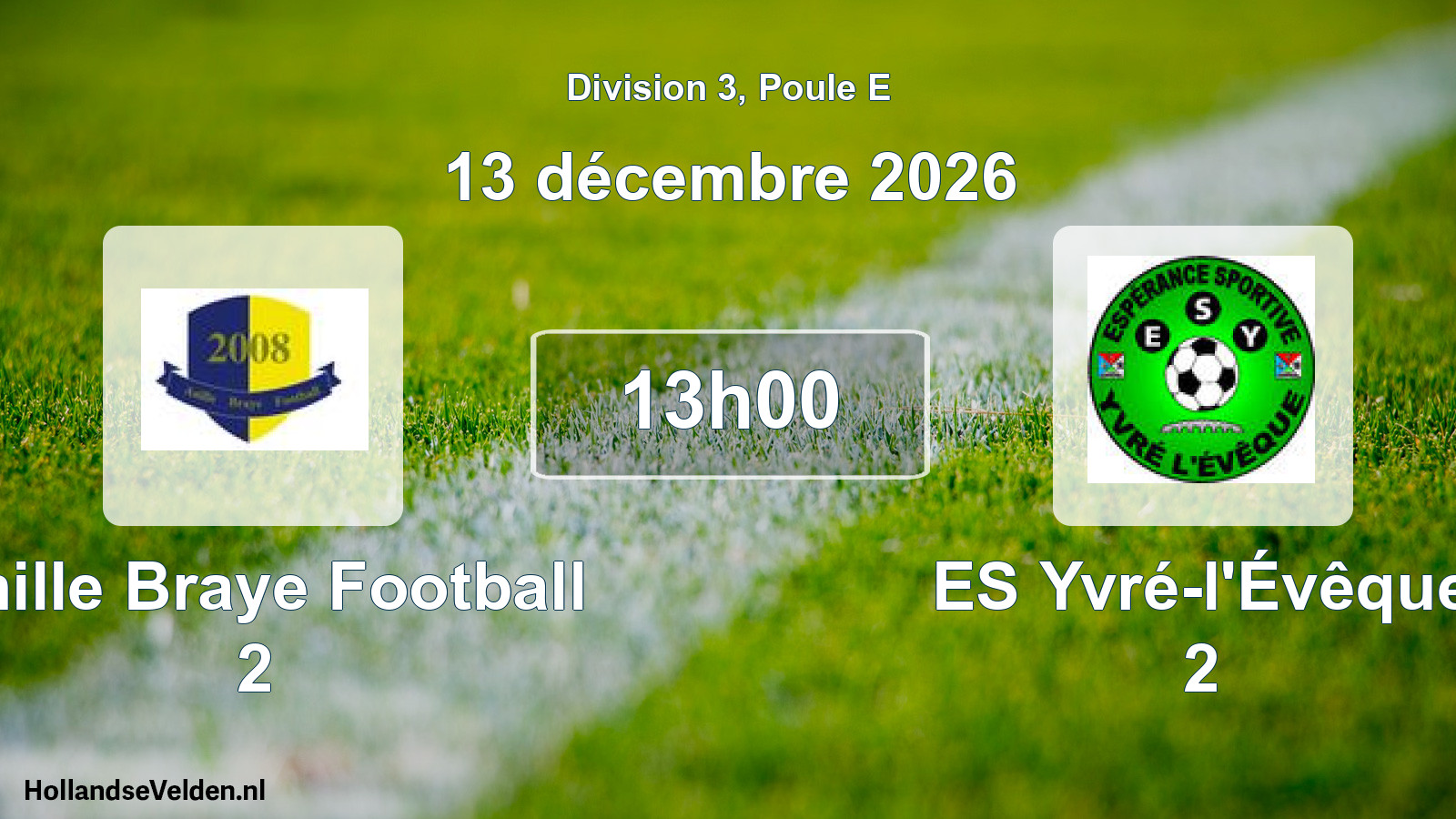Match programmé: Anille Braye Football 2 - ES Yvré-l'Évêque 2 (13 décembre 2026)