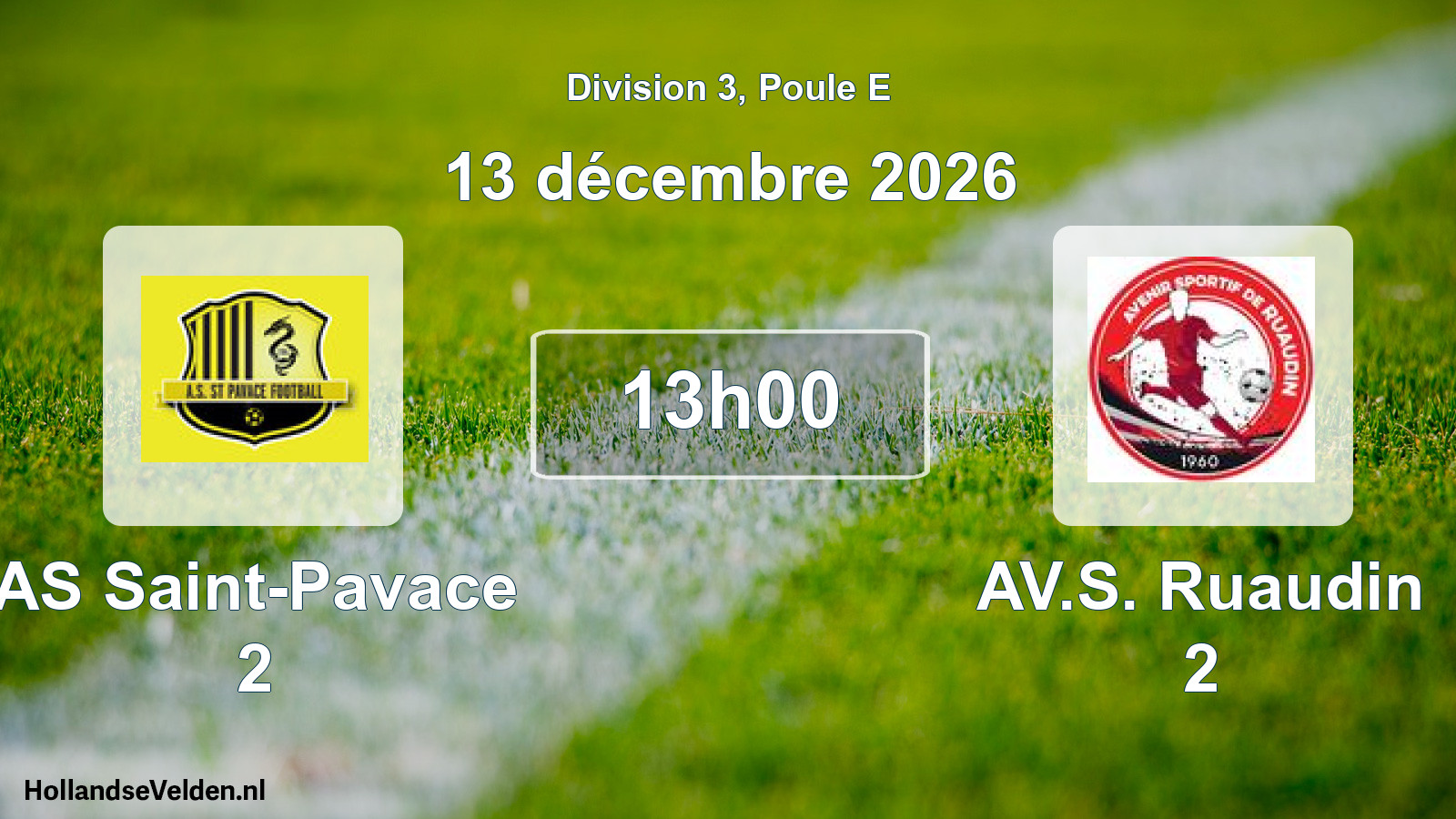 Match programmé: AS Saint-Pavace 2 - AV.S. Ruaudin 2 (13 décembre 2026)