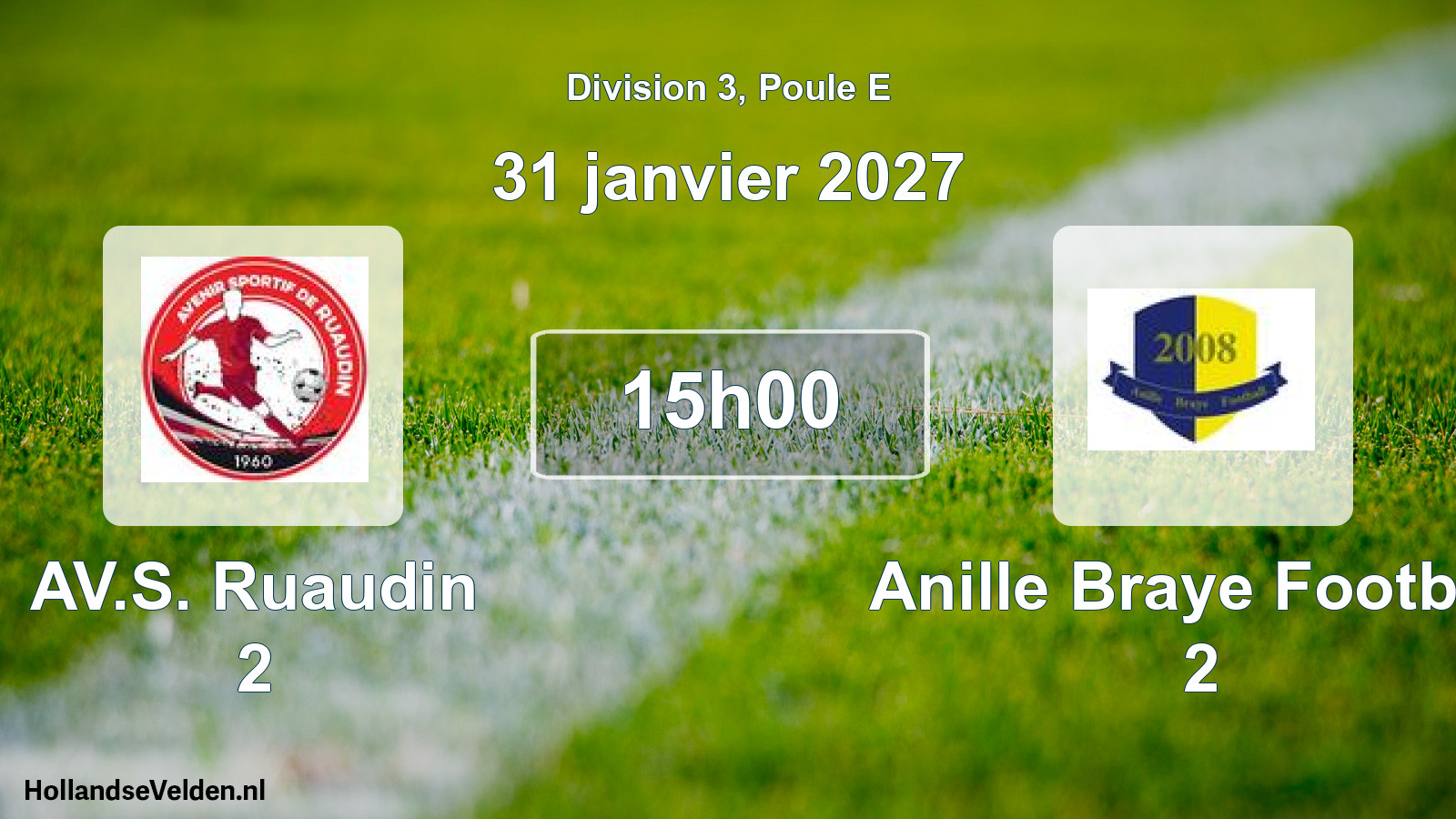 Match programmé: AV.S. Ruaudin 2 - Anille Braye Football 2 (31 janvier 2027)