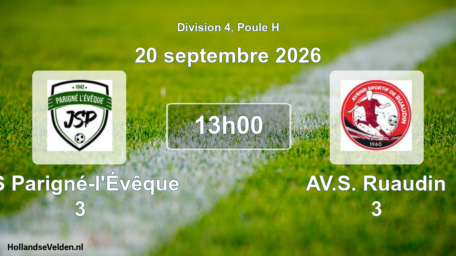 Match programmé: JS Parigné-l'Évêque 3 - AV.S. Ruaudin 3 (20 septembre 2026)
