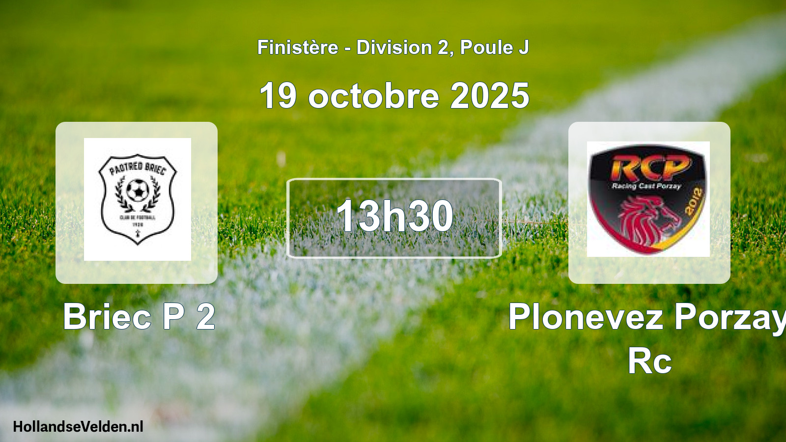 Scheduled Match: Briec P 2 - Plonevez Porzay Rc (19 October 2025)