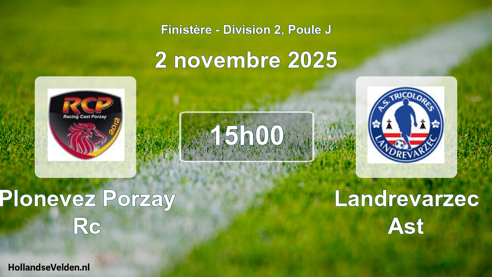 Geplande wedstrijd: Plonevez Porzay Rc - Landrevarzec Ast (2 november 2025)