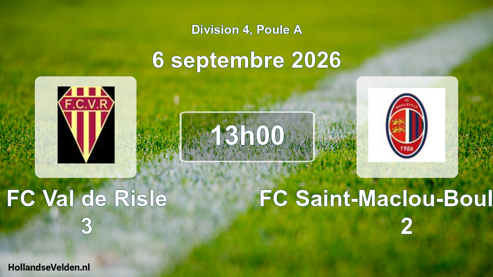 Match programmé: FC Val de Risle 3 - FC Saint-Maclou-Boulleville 2 (6 septembre 2026)