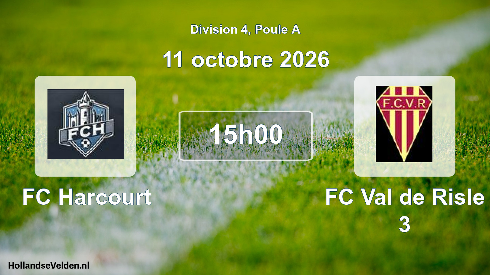 Match programmé: FC Harcourt - FC Val de Risle 3 (11 octobre 2026)