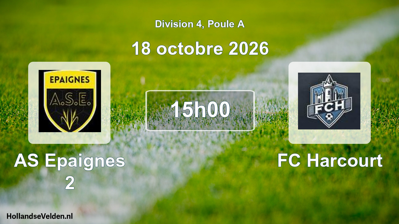 Scheduled Match: AS Epaignes 2 - FC Harcourt (18 October 2026)