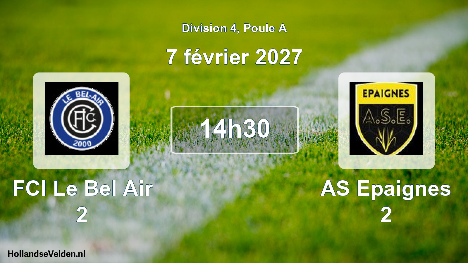 Match programmé: FCI Le Bel Air 2 - AS Epaignes 2 (7 février 2027)