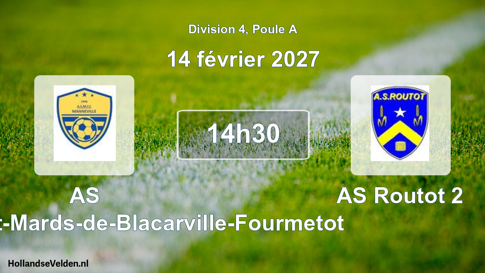 Match programmé: AS Manneville-Saint-Mards-de-Blacarville-Fourmetot - AS Routot 2 (14 février 2027)