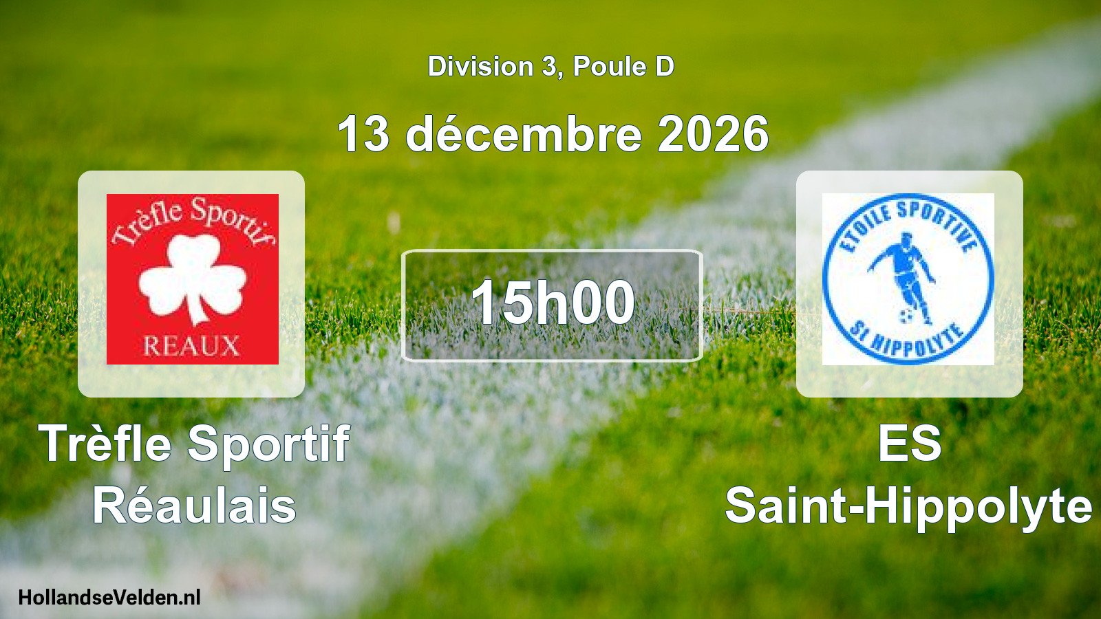 Match programmé: Trèfle Sportif Réaulais - ES Saint-Hippolyte (13 décembre 2026)