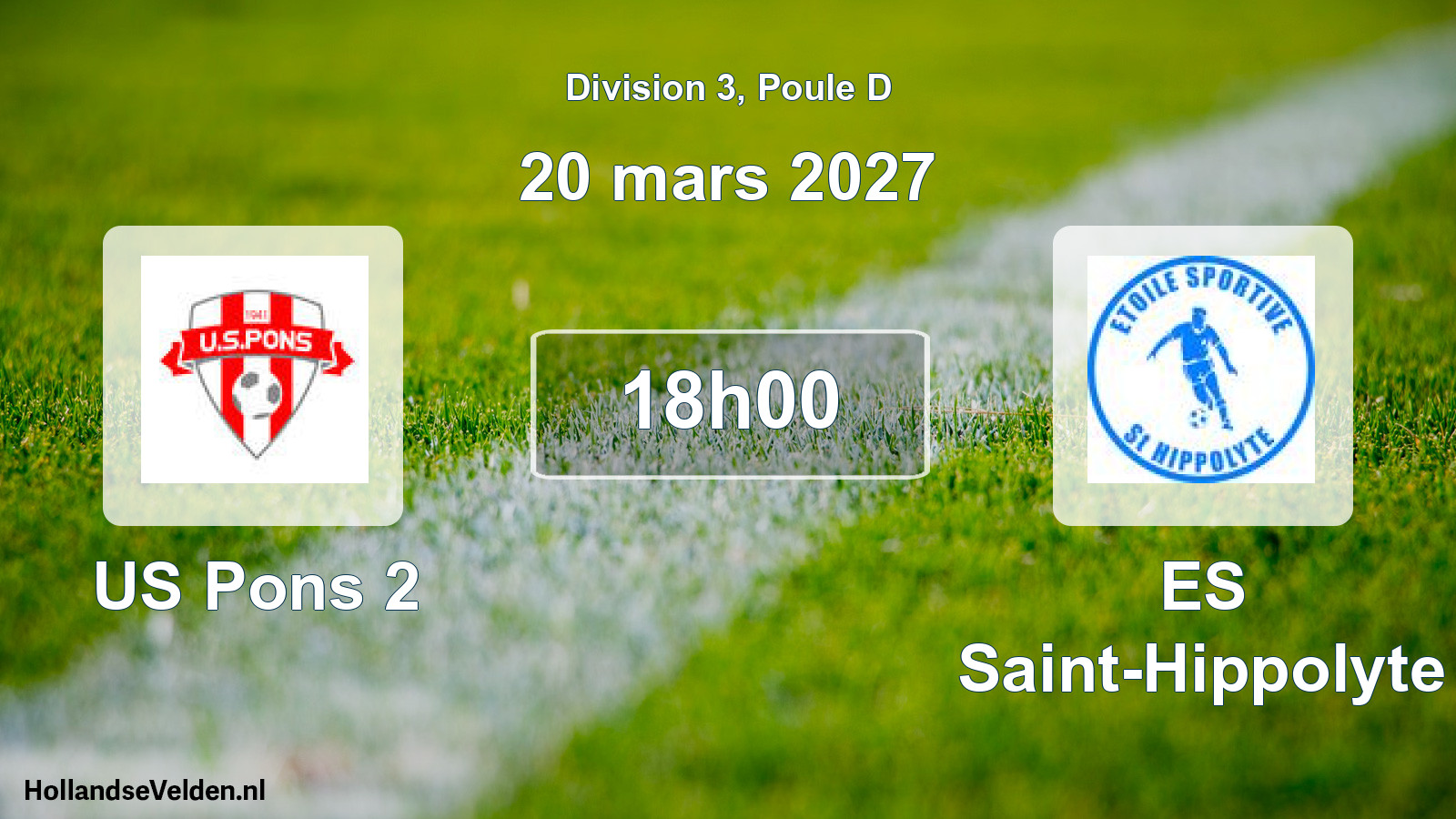 Scheduled Match: US Pons 2 - ES Saint-Hippolyte (20 March 2027)