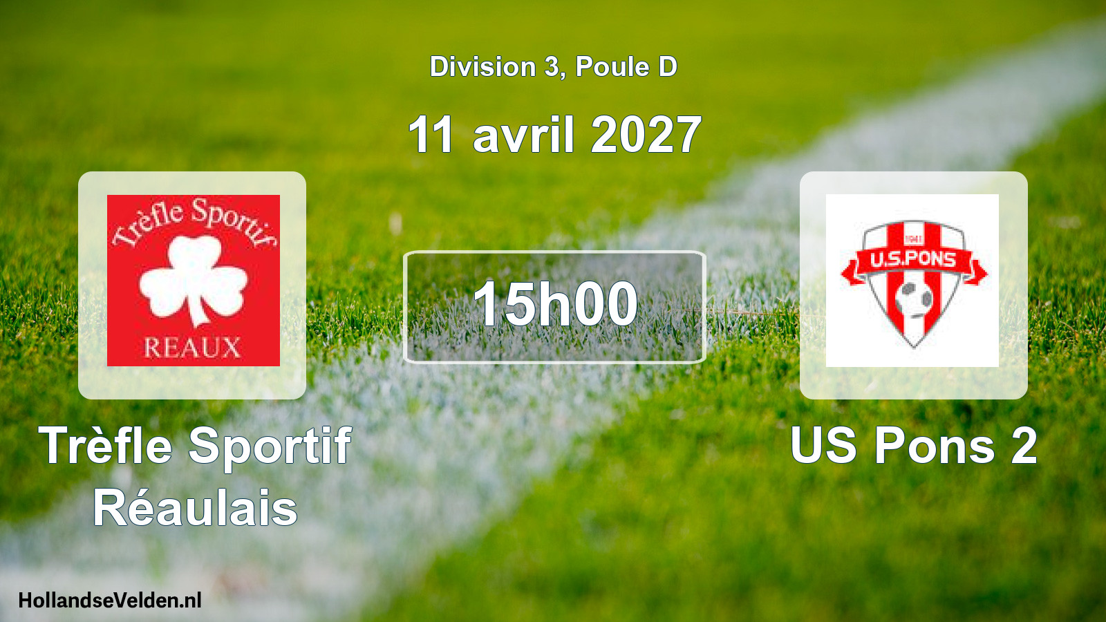 Scheduled Match: Trèfle Sportif Réaulais - US Pons 2 (11 April 2027)