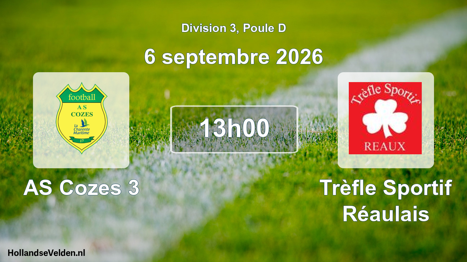 Scheduled Match: AS Cozes 3 - Trèfle Sportif Réaulais (6 September 2026)