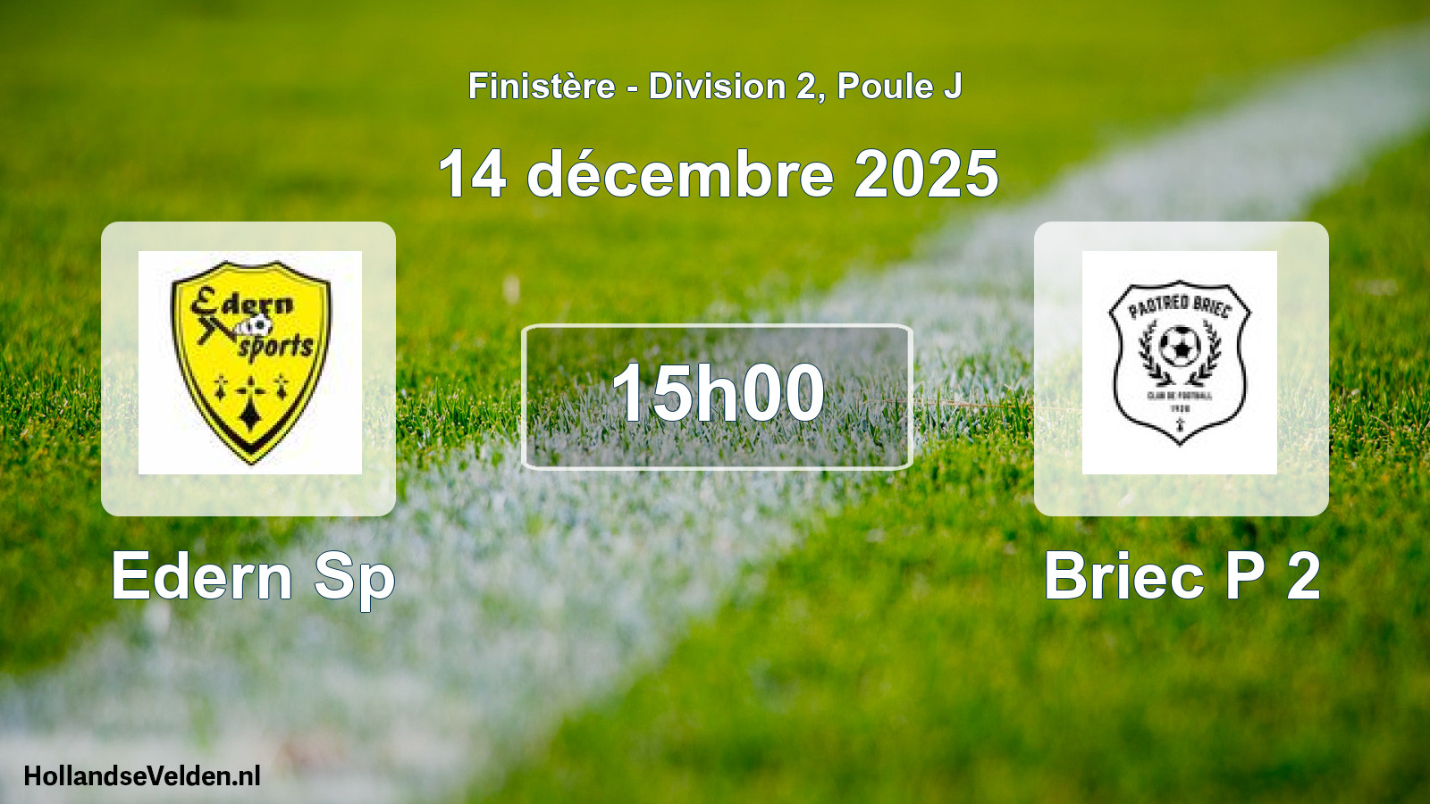Scheduled Match: Edern Sp - Briec P 2 (14 December 2025)