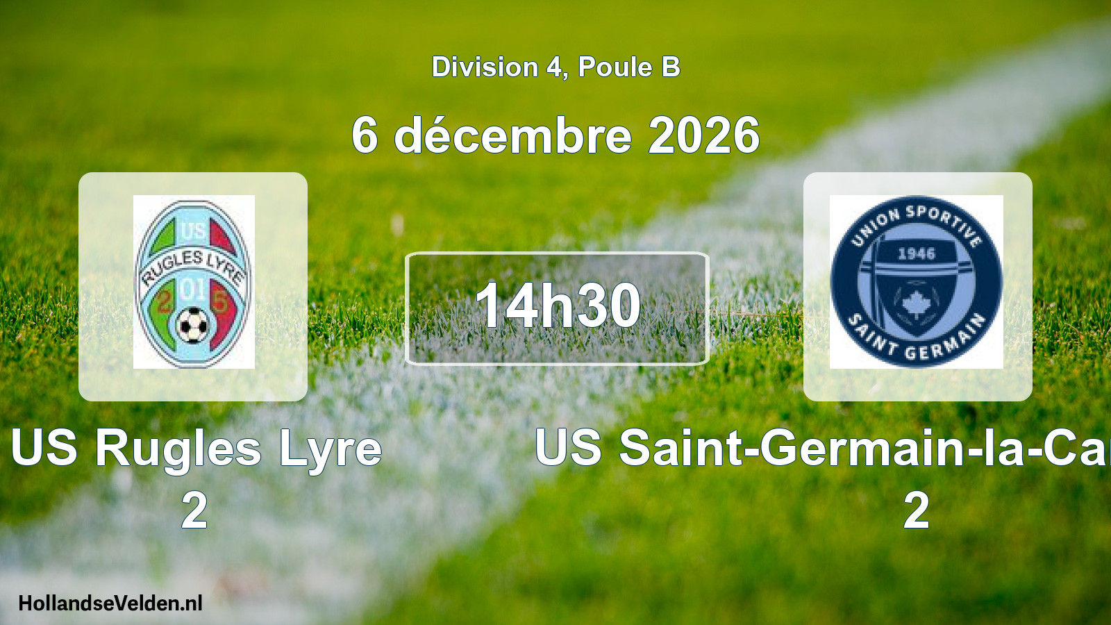 Match programmé: US Rugles Lyre 2 - US Saint-Germain-la-Campagne 2 (6 décembre 2026)