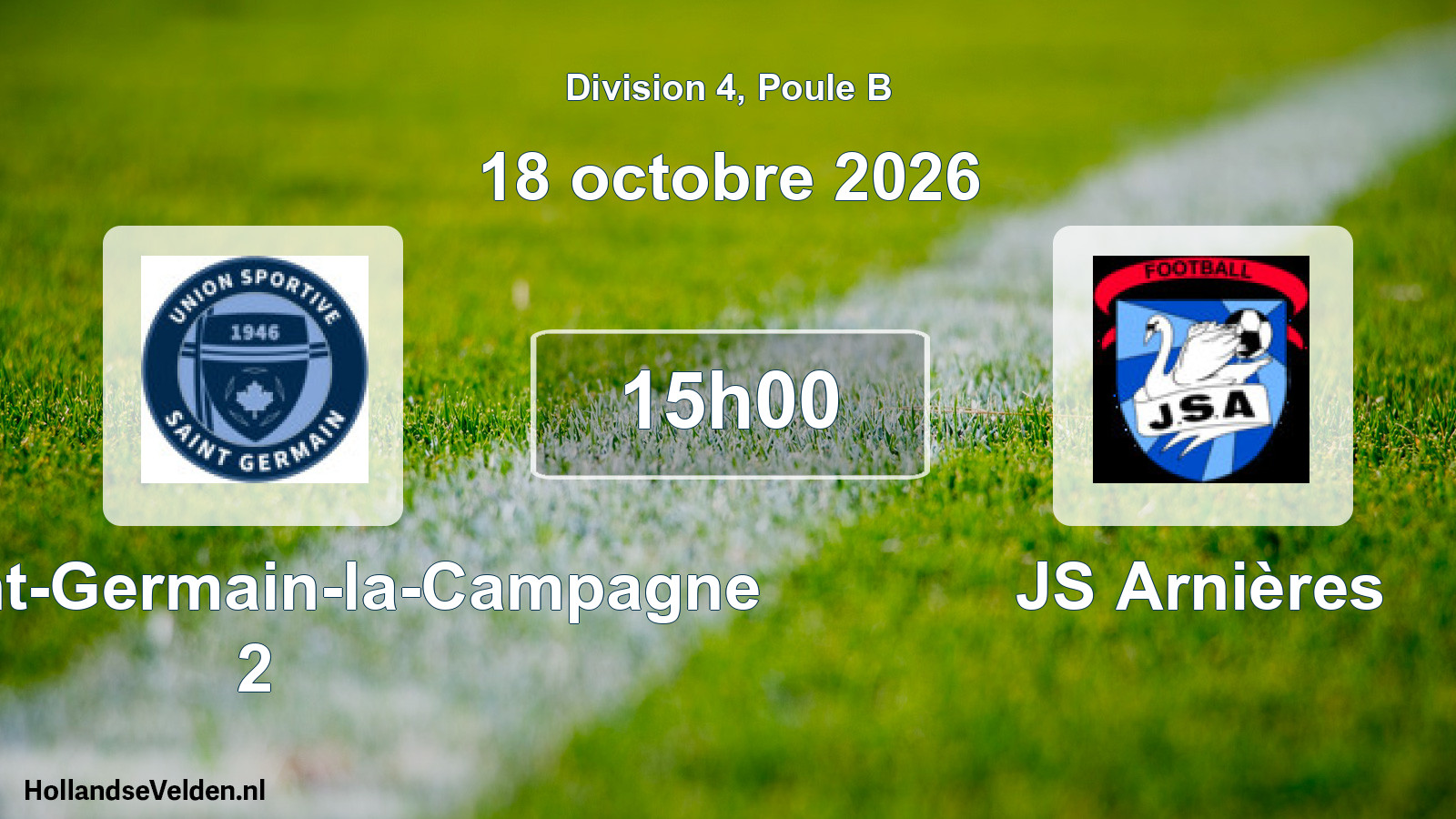 Scheduled Match: US Saint-Germain-la-Campagne 2 - JS Arnières (18 October 2026)